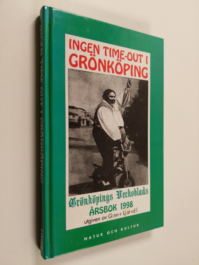 Ingen time-out i Grönköping - Grönköpings Veckoblad årsbo...