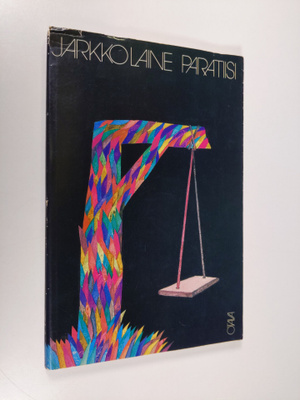 Jarkko Laine : Paratiisi : runoja