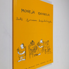 Helena ym. (toim.) Ruuska : Moneja baareja : tiellä toimi... - pikkukuva 1