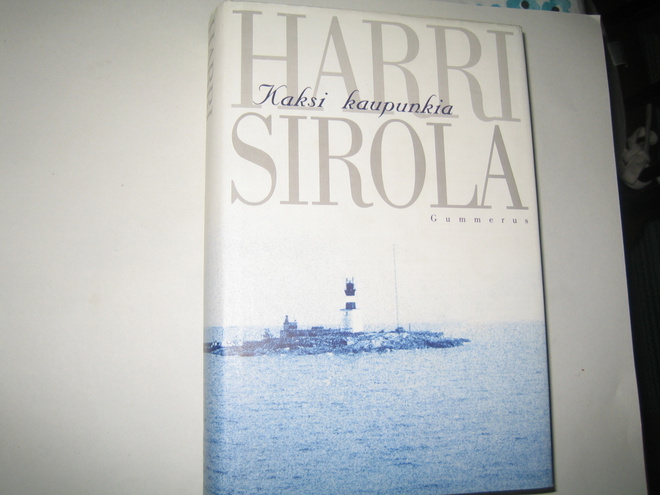 Harri Sirola - Kaksi kaupunkia (1996, 2.p.)
