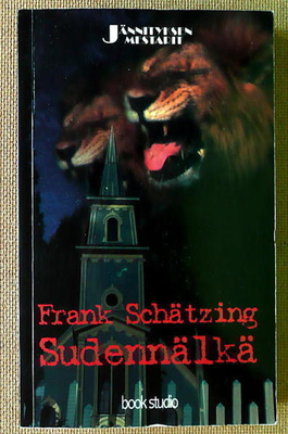 Frank Schätzing: Sudennälkä (pokkari)