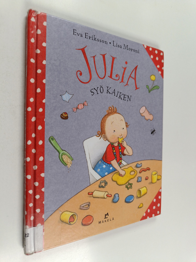 Eva Eriksson ym. : Julia syö kaiken