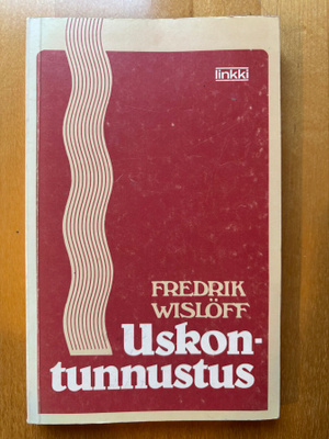 Fredrik Wislöff: Uskontunnustus