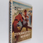 Matti Hälli : Dynamiittimiehet - seikkailukertomus - pikkukuva 1