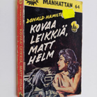 Donald Hamilton : Kovaa leikkiä, Matt Helm - pikkukuva 1