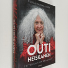 Tuula Karjalainen : Outi Heiskanen : taiteilija kuin sham... - pikkukuva 1