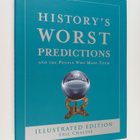 Eric Chaline : History's Worst Predictions - And the Peop... - pikkukuva 1