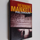 Henning Mankell : Palomuuri - pikkukuva 1
