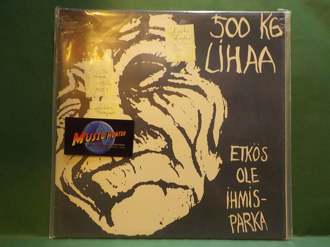 500 KG LIHAA - ETKÖS OLE IHMISPARKA M-/EX FIN -87 REISSUE LP