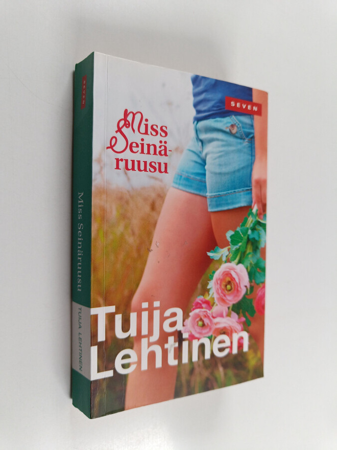 Tuija Lehtinen : Miss Seinäruusu