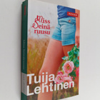 Tuija Lehtinen : Miss Seinäruusu - pikkukuva 1