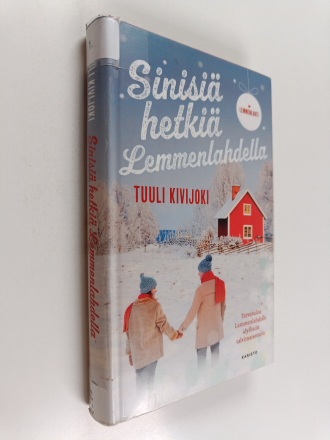 Tuuli Kivijoki : Sinisiä hetkiä Lemmenlahdella