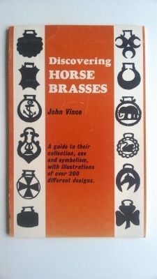 Discovering Horse Brasses John Vince hevoskeräily