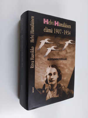 Helvi Hämäläinen : Ketunkivellä : Helvi Hämäläisen elämä ...