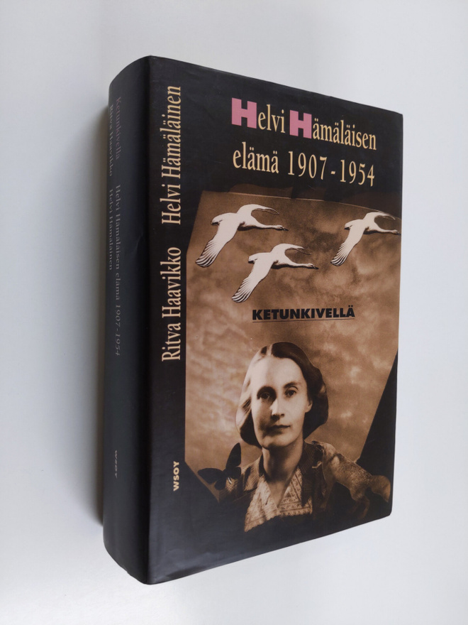 Helvi Hämäläinen : Ketunkivellä : Helvi Hämäläisen elämä ...