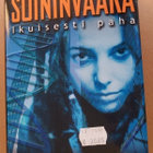 Taavi Soininvaara: Ikuisesti paha, Tammi 2003, 1.p. - pikkukuva 1