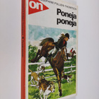 Josephine Pullein-Thompson : Poneja, poneja - pikkukuva 1