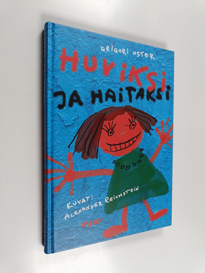 Grigori Oster : Huviksi ja haitaksi