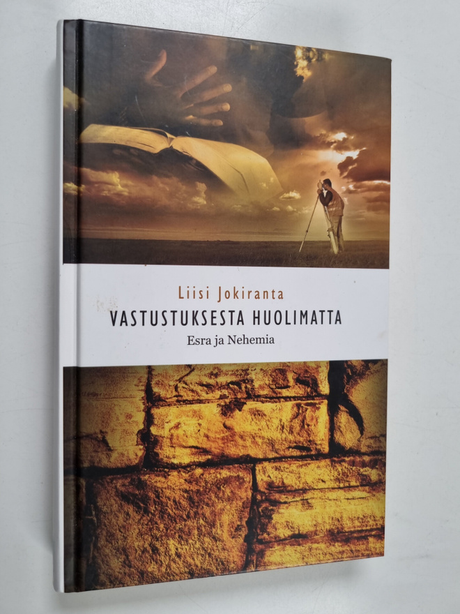 Liisi Jokiranta : Vastustuksesta huolimatta : Esra ja Neh...