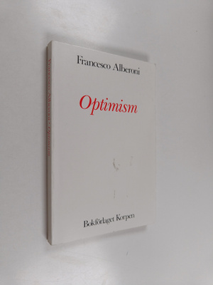 Francesco Alberoni : Optimism