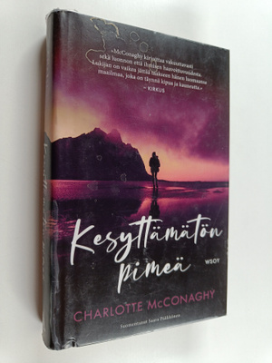 Charlotte McConaghy : Kesyttämätön pimeä