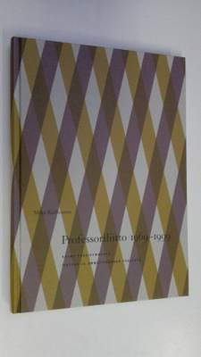 Mika Kallioinen : Professoriliitto 1969-1999 : kolme vuos...