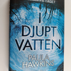 Paula Hawkins : I djupt vatten - pikkukuva 1