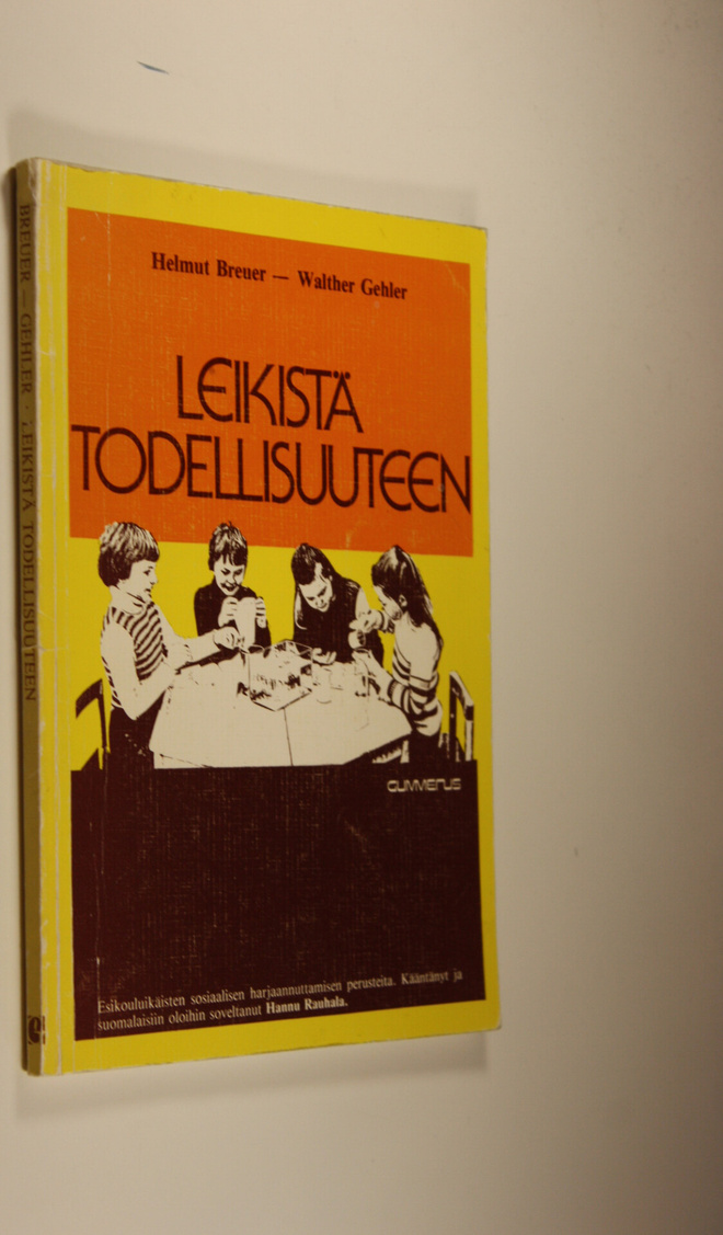 Helmut Breuer : Leikistä todellisuuteen : esikouluikäiste...