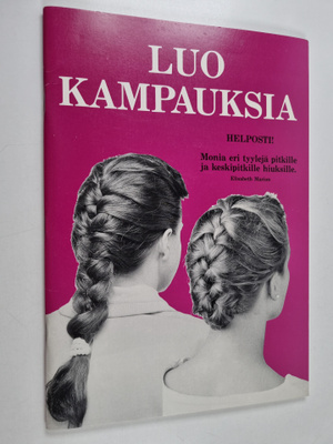 Elisabeth Marion : Luo kampauksia helposti! Monia eri tyy...
