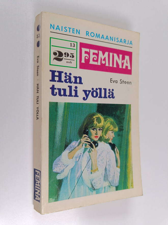 Eva Steen : Hän tuli yöllä