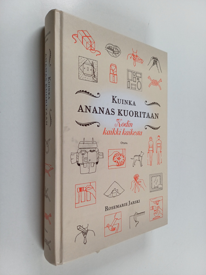 Rosemarie Jarski : Kuinka ananas kuoritaan : kodin kaikki...