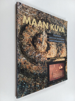 Maan kuva : kirjoituksia taiteeseen perustuvasta ympärist...
