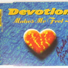 Devotion • Makes Me Feel CD Maxi-Single - pikkukuva 1
