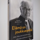 Gustav Björkstrand : Elämä on joukkuepeliä : John Vikströ... - pikkukuva 1