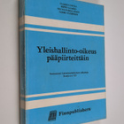 Jaakko Uotila : Yleishallinto-oikeus pääpiirteittäin - pikkukuva 1