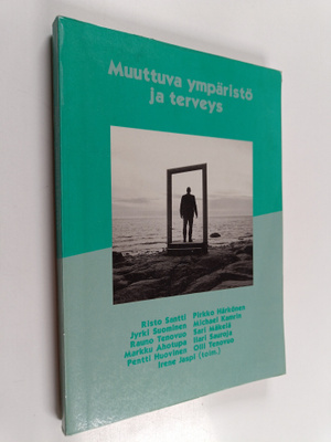 Muuttuva ympäristö ja terveys