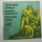 Stephen Stills:Change Partners  7" single  1971 - pikkukuva 2