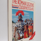 Daniel Peterson : The roman legions recreated in colour - pikkukuva 1