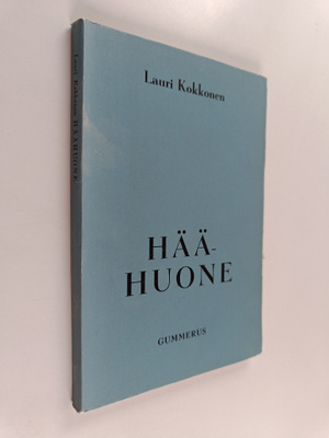 Lauri Kokkonen : Häähuone : kolinäytöksinen komedia
