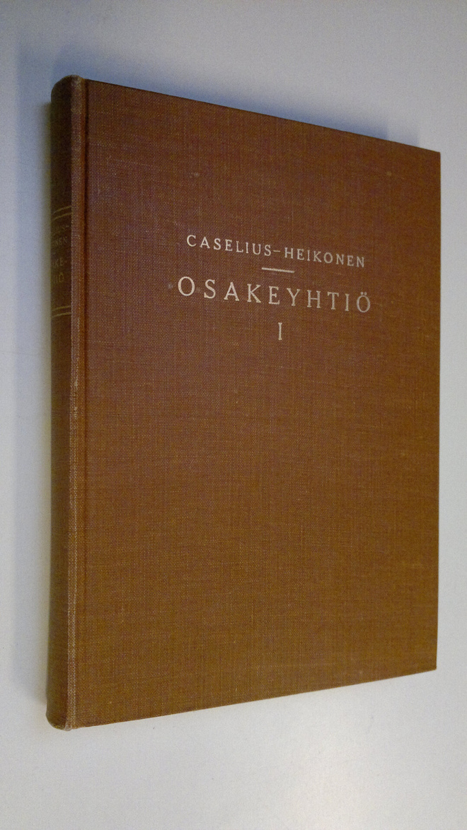 Ilmari Caselius : Osakeyhtiö : edellinen osa