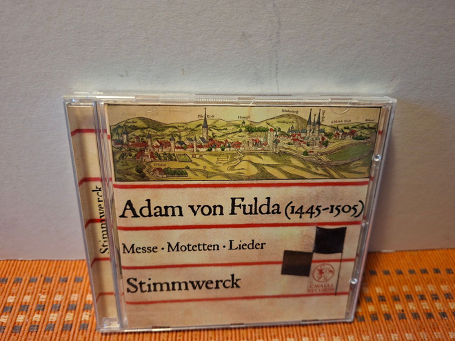 Adam von Fulda: Messe · Motetten · Lieder-Stimmwerck CD