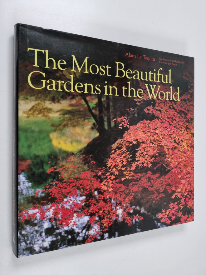 Jacques Bosser : The most beautiful gardens in the world