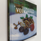 Virpi Kurjenlento : Suomalaista voimaruokaa - pikkukuva 1