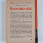 H. R. Trevor-Roper : Hitlerin viimeiset päivät - pikkukuva 2