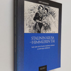 Ohto Manninen : Stalinin kiusa - Himmlerin täi : sota-aja... - pikkukuva 1
