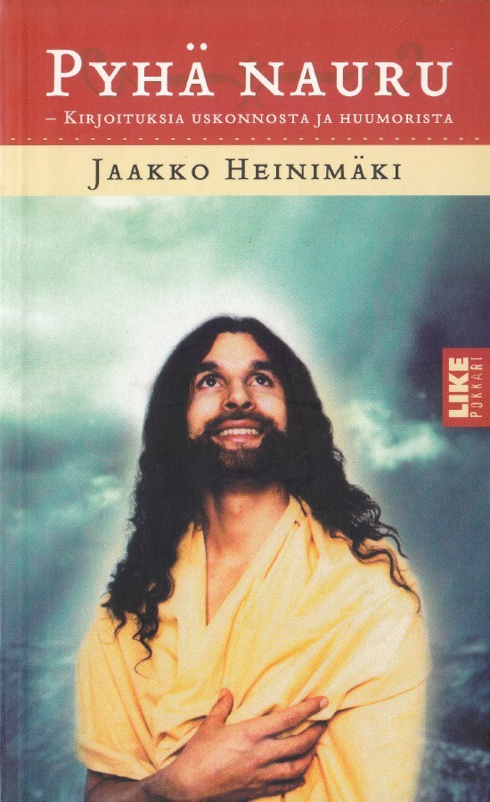 Jaakko Heinimäki: Pyhä nauru (Like-pokkari)