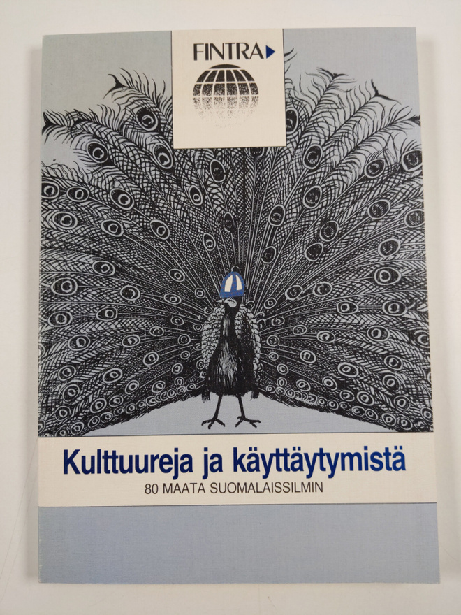 Kulttuuria ja käyttäytymistä : 80 maata suomalaissilmin