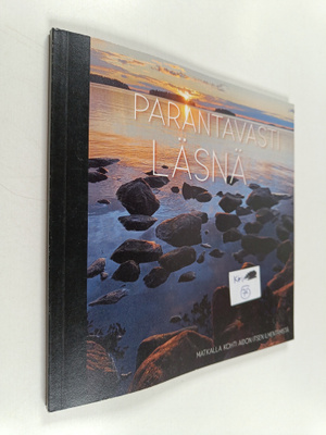 Lea Koskelo : Parantavasti läsnä : Matkalla kohti aidon i...