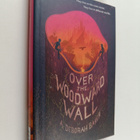 A. Deborah Baker : Over the woodward wall - pikkukuva 1