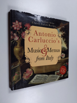 Antonio Carluccio : Antonio Carluccio's Music & Menus fro...